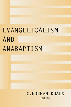 Paperback Evangelicalism and Anabaptism Book