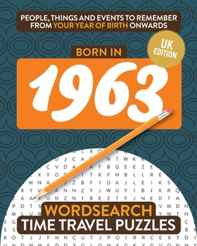 Born in 1963: Your Life in Wordsearch Puzzles