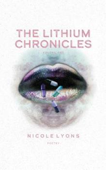 Paperback The Lithium Chronicles: Volume One Book