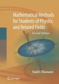 Paperback Mathematical Methods: For Students of Physics and Related Fields Book