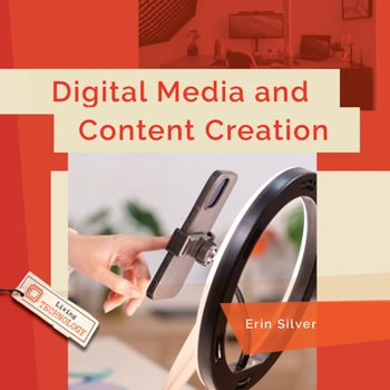 Digital Media and Content Creation
