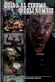 Paperback Guida al cinema degli zombie Vol. 3 - Gli anni 2000 [Italian] Book