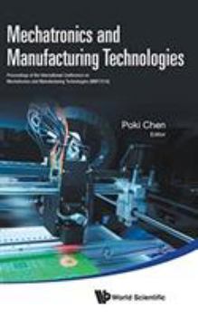 Hardcover Mechatronics and Manufacturing Technologies (Mmt2016) Book