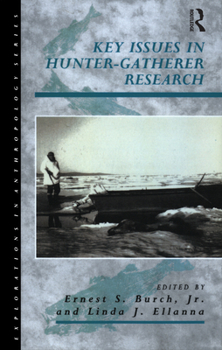 Paperback Key Issues in Hunter-Gatherer Research Book