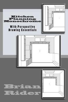 Paperback Kitchen Planning Monochrome: With Perspective Drawing Essentials Book