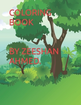 Paperback Coloring Book by Zeeshan Ahmed. Book