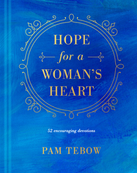 Hardcover Hope for a Woman's Heart: 52 Encouraging Devotions Book