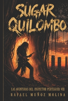 Paperback Sugar Quilombo: Una aventura del Inspector Perteguer [Spanish] Book