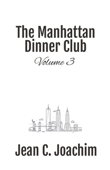 Paperback Manhattan Dinner Club: Volume 3 Book