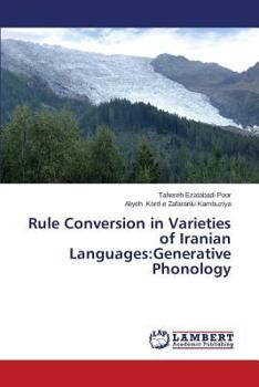 Paperback Rule Conversion in Varieties of Iranian Languages: Generative Phonology Book