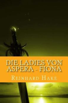 Paperback Die Ladies von Aspera - Fiona [German] Book