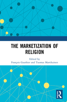 Paperback The Marketization of Religion Book