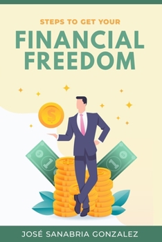 Paperback Steps to Get Your Financial Freedom Book