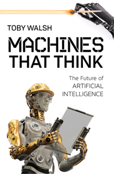 Paperback Machines That Think: The Future of Artificial Intelligence Book