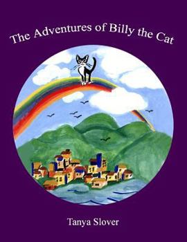 Paperback The Adventures of Billy the Cat: Searching for the Golden Butterfly Book