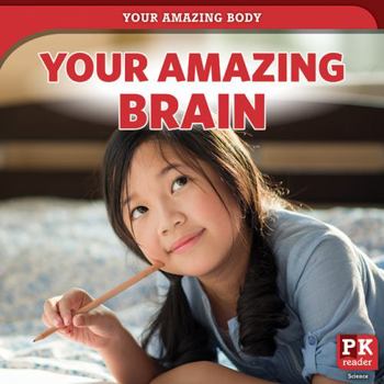 Library Binding Your Amazing Brain Book