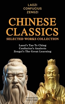 Hardcover Chinese Classics Selected Works Collection: Laozi's Tao Te Ching, Confucius's Analects, Zengzi's The Great Learning Book