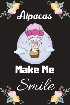 Alpacas Journal Make Me Smile: Alpaca Notebook (Composition Book, Notebook, Journal) (6 x 9), Alpaca Lovers Gifts Motivational Daily Journal | Ruled ... Writing Notes | Large Note Book To Write In