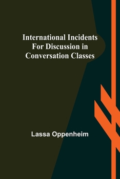 Paperback International Incidents for Discussion in Conversation Classes Book