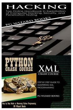Paperback Hacking + Python Crash Course + XML Crash Course Book