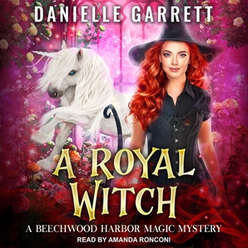 A Royal Witch: A Beechwood Harbor Magic Mystery