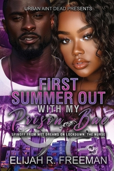 Paperback First Summer Out With My Prison Bae: An Urban Romance Novel Book