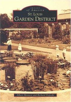 St. Louis Garden District (Images of America: Missouri) - Book  of the Images of America: Missouri