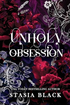 Paperback Unholy Obsession: a Dark Priest Romance Book