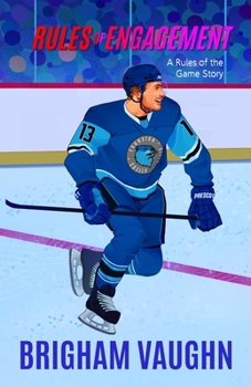 Rules of Engagement: Special Edition Illustrated Paperback (Rules of the Game)