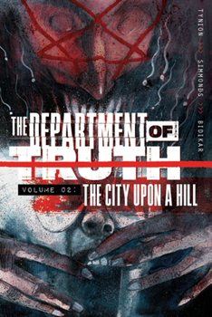 Paperback The Department of Truth Volume 2: The City Upon a Hill Book