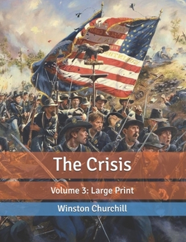 Paperback The Crisis: Volume 3: Large Print Book