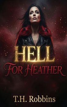 Paperback Hell for Heather Book