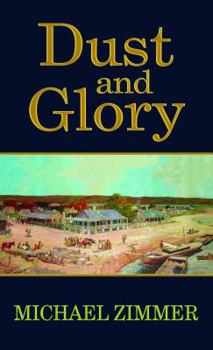 Hardcover Dust and Glory [Large Print] Book