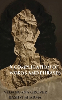 Paperback A Complication Of Words And Phrases Book