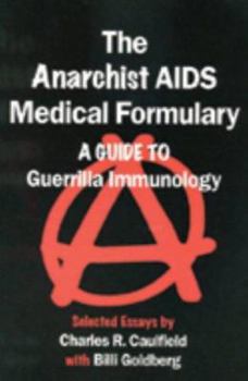 The Anarchist Aids Medical Formulary