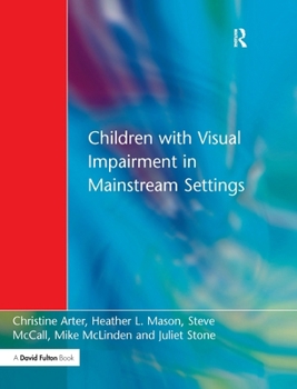 Hardcover Children with Visual Impairment in Mainstream Settings Book