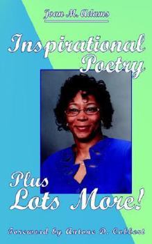 Paperback Inspirational Poetry Plus Lots More! Book