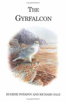 The Gyrfalcon - Book  of the Poyser Monographs