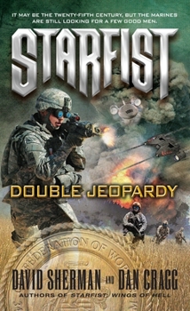 Starfist: Double Jeopardy - Book #14 of the Starfist