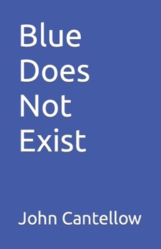 Paperback Blue Does Not Exist Book