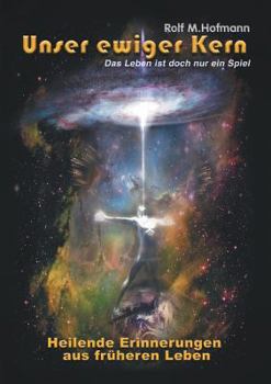 Paperback Unser ewiger Kern [German] Book
