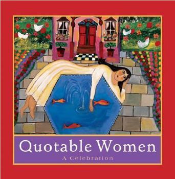 Hardcover Quotable Women: A Celebration Book