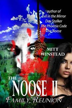 The Noose II: Family Reunion