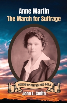 Paperback Anne Martin: The March for Suffrage Book