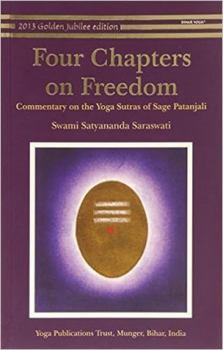 Paperback Four Chapters on Freedom: Commentary on the Yoga Sutras of Patanjali Book