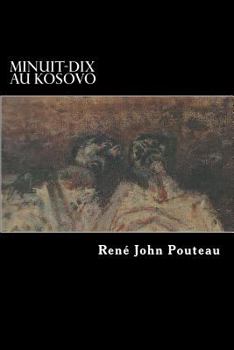 Paperback Minuit-dix au Kosovo [French] Book