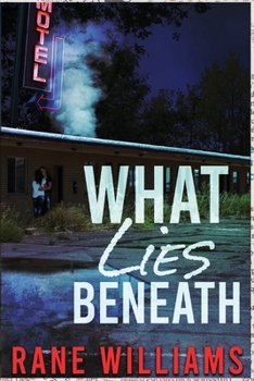 Paperback What Lies Beneath Book