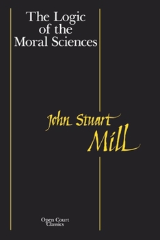 Paperback The Logic of the Moral Sciences Book