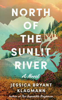 Hardcover North of the Sunlit River Book