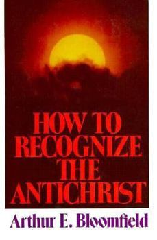Paperback How to Recognize the Antichrist Book